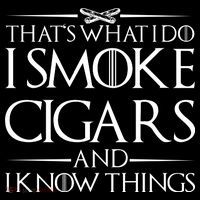 That's What I Do I Smoke Cigars And Know Things Poster