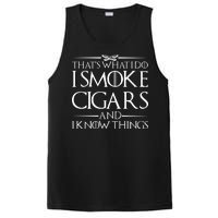 That's What I Do I Smoke Cigars And Know Things PosiCharge Competitor Tank