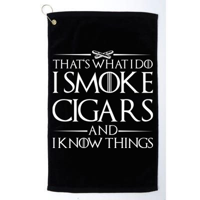 That's What I Do I Smoke Cigars And Know Things Golf Towel