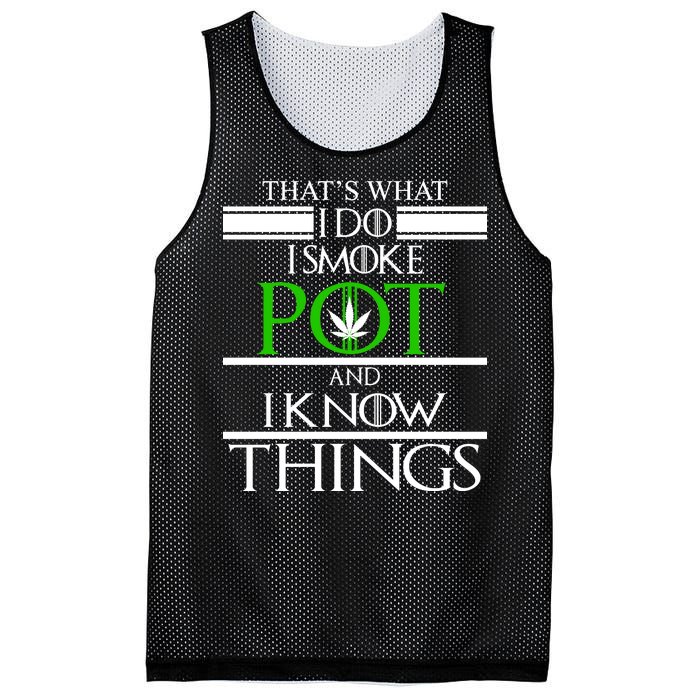 That's What I Do I Smoke Pot And Know Things Mesh Reversible Basketball Jersey Tank