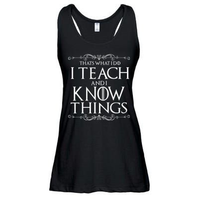 Thats What I Do I Teach And I Know Things Ladies Essential Flowy Tank