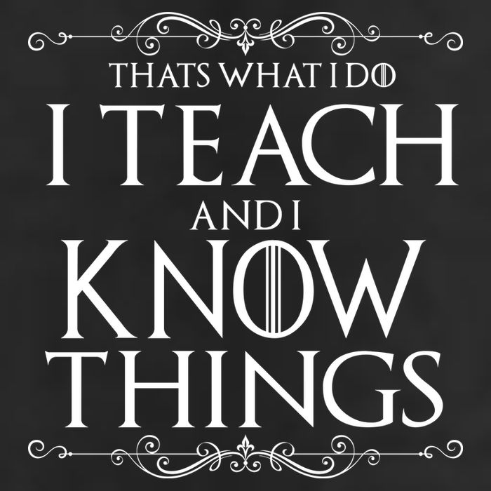 Thats What I Do I Teach And I Know Things 25L Jumbo Tote