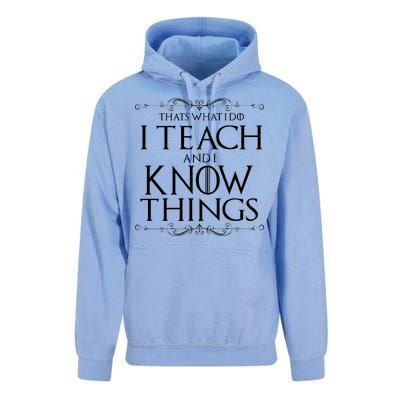 Thats What I Do I Teach And I Know Things Unisex Surf Hoodie