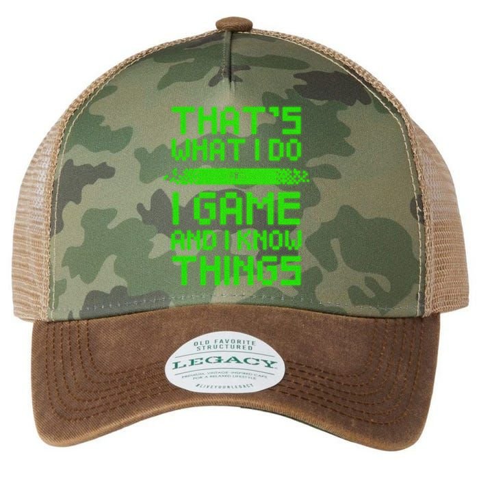 That's What I Do Play Games And I Know Things Legacy Tie Dye Trucker Hat
