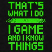 That's What I Do Play Games And I Know Things Ladies PosiCharge Tri-Blend Wicking Tank