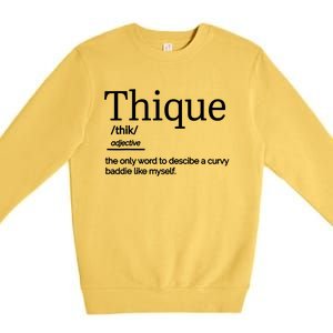 Thique Healthy Body Proud Thick Woman Premium Crewneck Sweatshirt