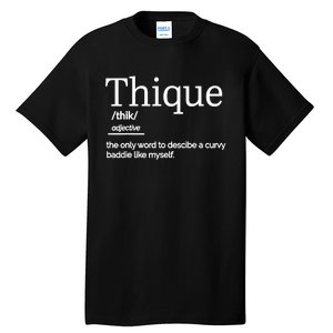 Thique Healthy Body Proud Thick Woman Tall T-Shirt