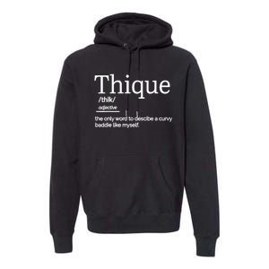 Thique Healthy Body Proud Thick Woman Premium Hoodie