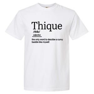 Thique Healthy Body Proud Thick Woman Garment-Dyed Heavyweight T-Shirt