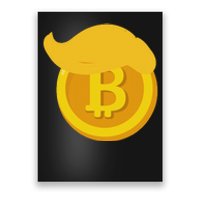 Trump Hair Bitcoin Crypto Cryptocurrency President 45 47 Poster