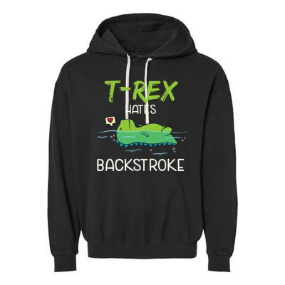 Trex Hates Backstroke Funny Swimming Dinosaur Gift Garment-Dyed Fleece Hoodie