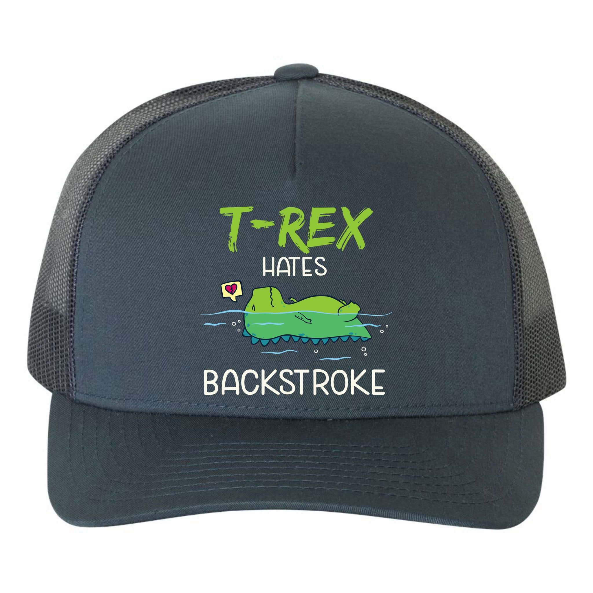 Trex Hates Backstroke Funny Swimming Dinosaur Gift Yupoong Adult 5-Panel Trucker Hat