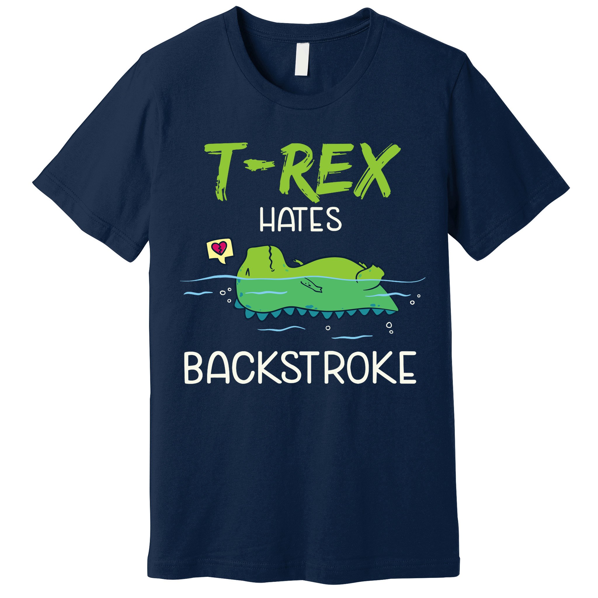 Trex Hates Backstroke Funny Swimming Dinosaur Gift Premium T-Shirt