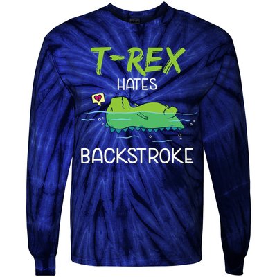 Trex Hates Backstroke Funny Swimming Dinosaur Gift Tie-Dye Long Sleeve Shirt