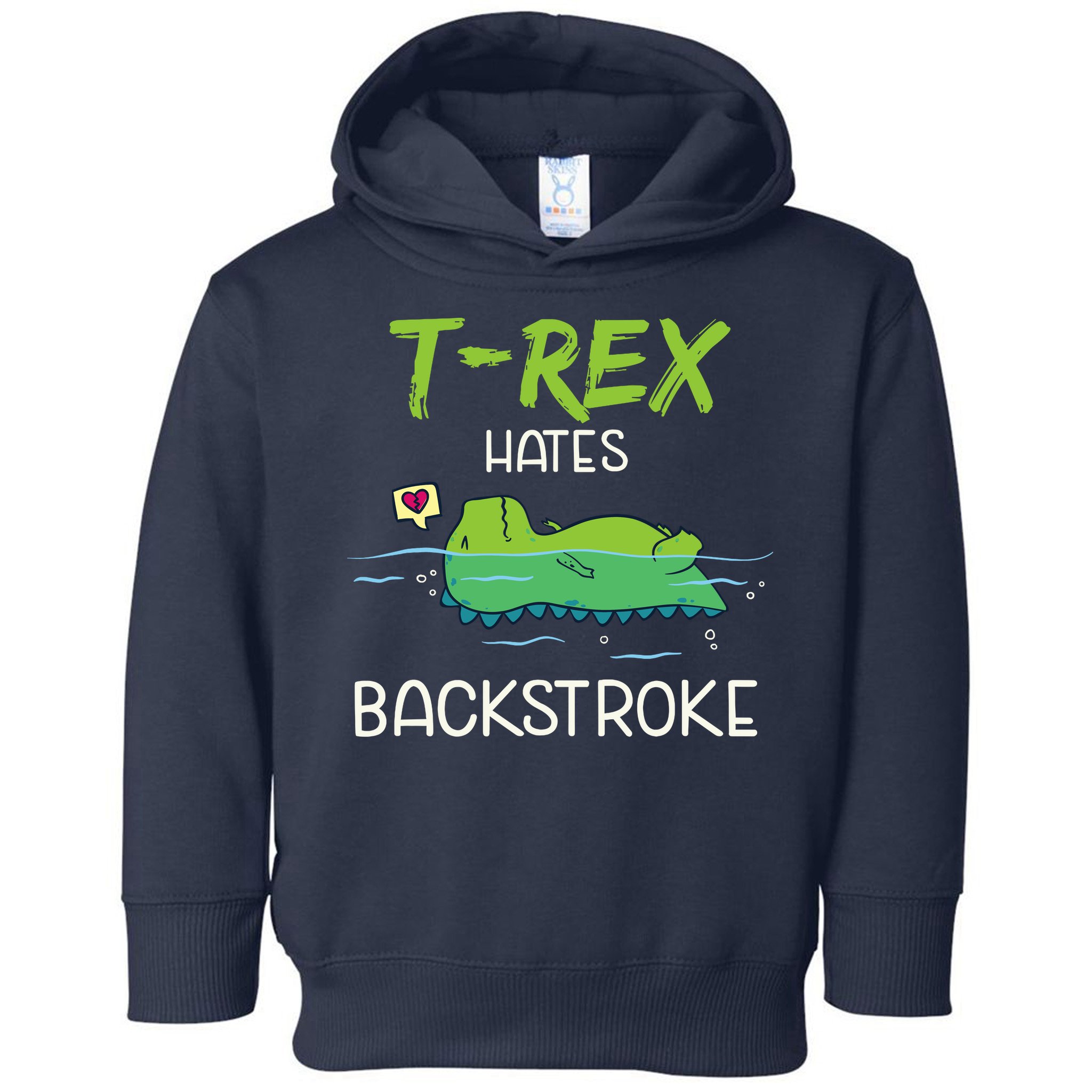 Trex Hates Backstroke Funny Swimming Dinosaur Gift Toddler Hoodie