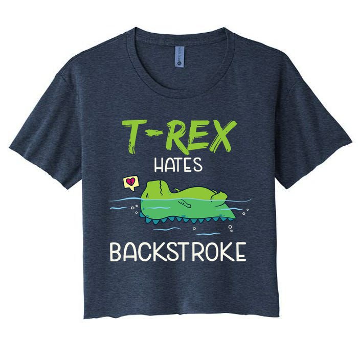 Trex Hates Backstroke Funny Swimming Dinosaur Gift Women's Crop Top Tee