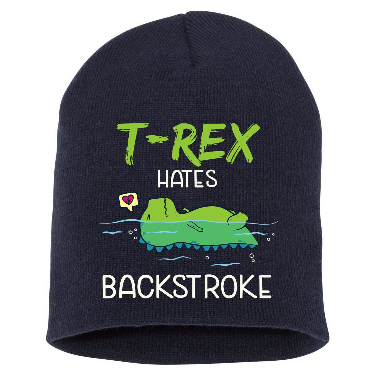 Trex Hates Backstroke Funny Swimming Dinosaur Gift Short Acrylic Beanie