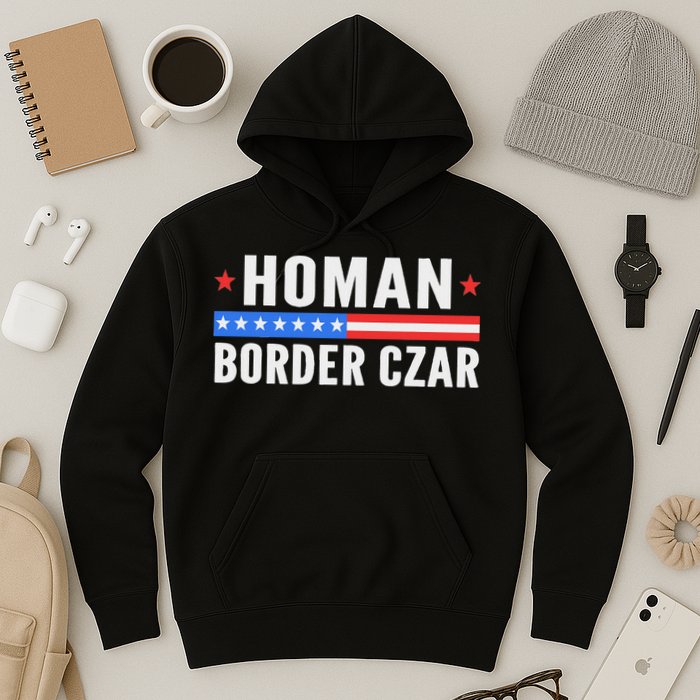 Tom Homan Border Czar Maga Support Hoodie