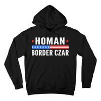 Tom Homan Border Czar Maga Support Tall Hoodie