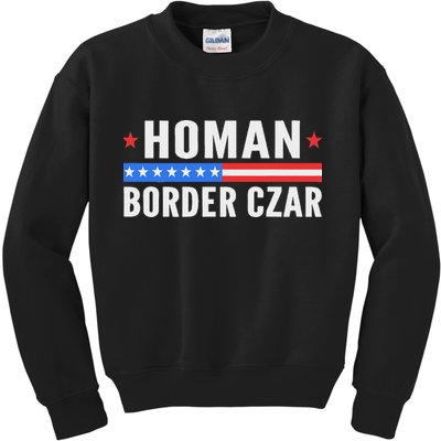 Tom Homan Border Czar Maga Support Kids Sweatshirt