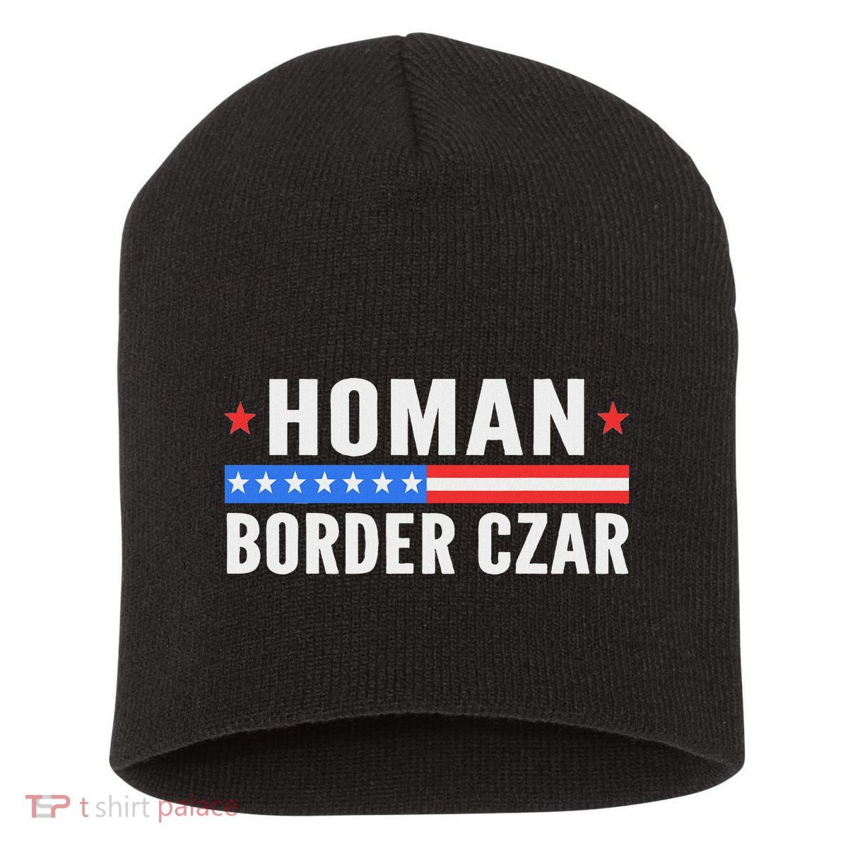 Tom Homan Border Czar Maga Support Short Acrylic Beanie