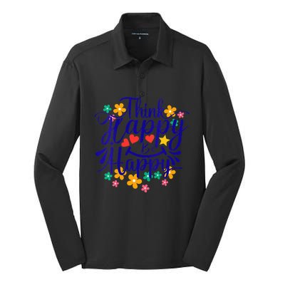 Think Happy Be Happy Positive Inspiring Joyful Flowers Silk Touch Performance Long Sleeve Polo