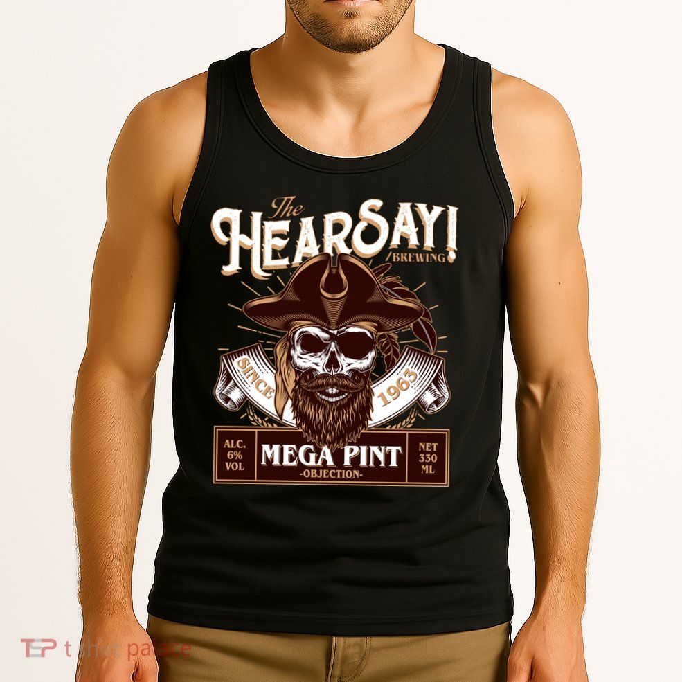 The Hearsay Brewing Mega Pint Objection Tank Top
