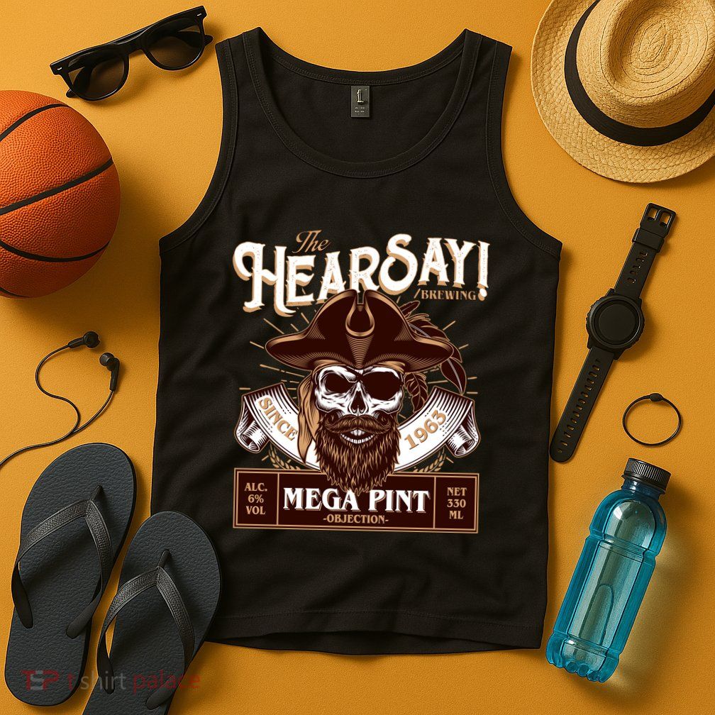 The Hearsay Brewing Mega Pint Objection Tank Top