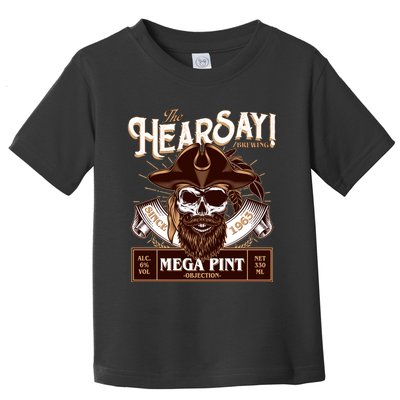 The Hearsay Brewing Mega Pint Objection Toddler T-Shirt