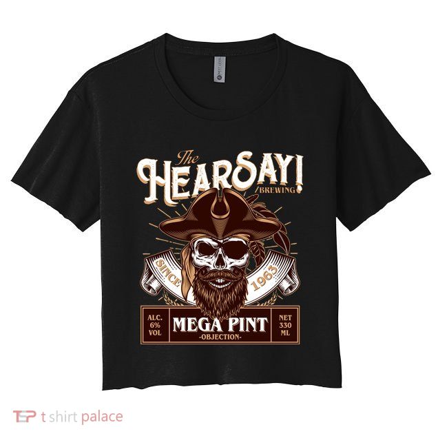 The Hearsay Brewing Mega Pint Objection Crop Top