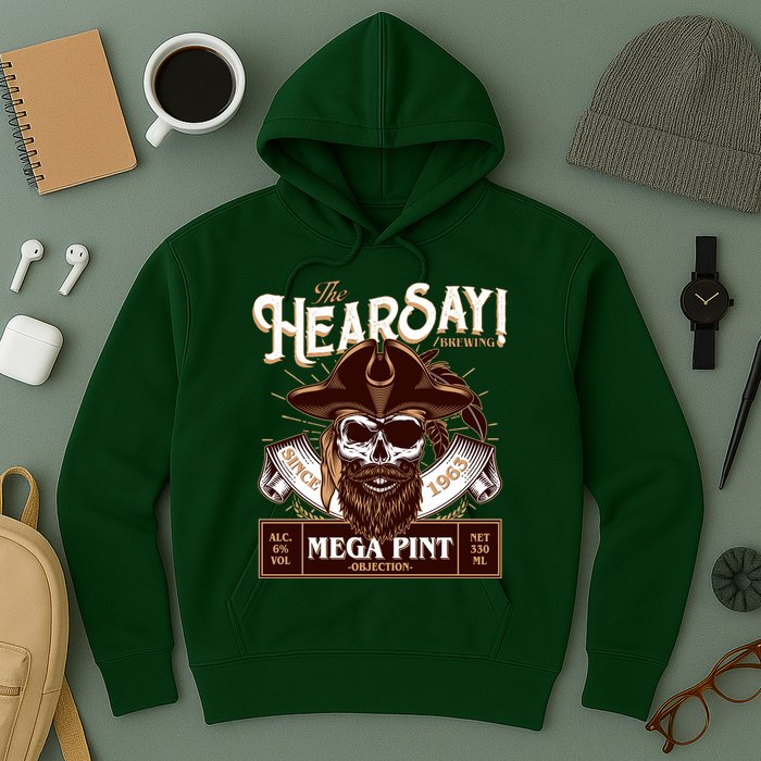 The Hearsay Brewing Mega Pint Objection Hoodie