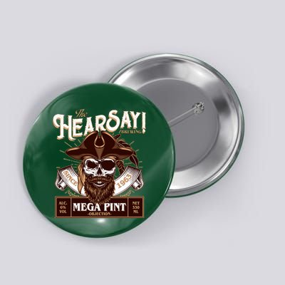 The Hearsay Brewing Mega Pint Objection Button