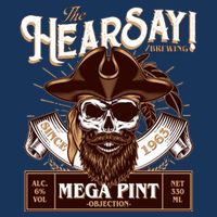 The Hearsay Brewing Mega Pint Objection Infant Baby Jersey Bodysuit