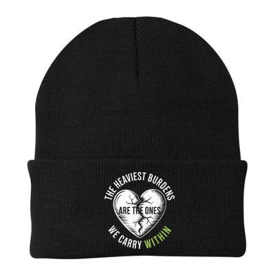The Heaviest Burdens Are The Ones We Carry Within Knit Cap Winter Beanie