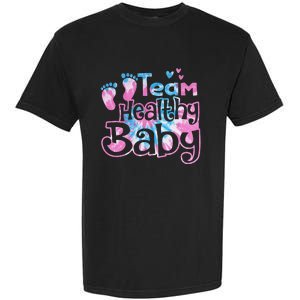 Team Healthy Baby Gender Reveal Party Pink Or Blue Tie Dye Garment-Dyed Heavyweight T-Shirt