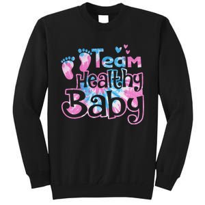 Team Healthy Baby Gender Reveal Party Pink Or Blue Tie Dye Tall Sweatshirt