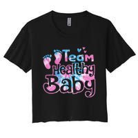 Team Healthy Baby Gender Reveal Party Pink Or Blue Tie Dye Women's Crop Top Tee