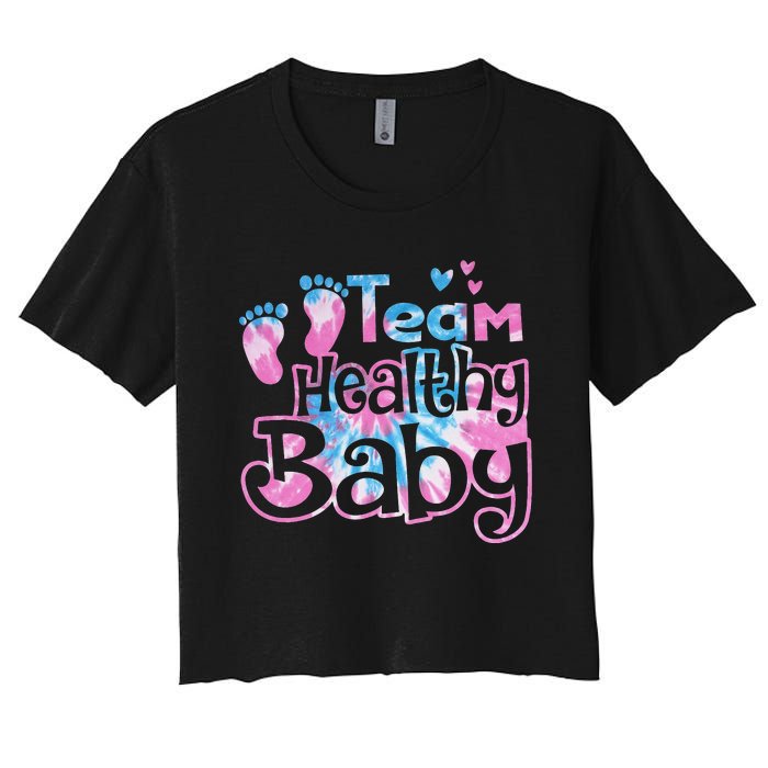 Team Healthy Baby Gender Reveal Party Pink Or Blue Tie Dye Women's Crop Top Tee