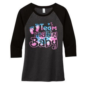 Team Healthy Baby Gender Reveal Party Pink Or Blue Tie Dye Women's Tri-Blend 3/4-Sleeve Raglan Shirt