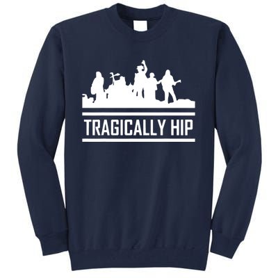 Tragically Hip Band Tall Sweatshirt