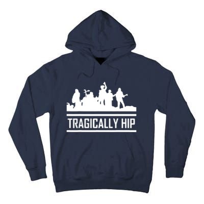 Tragically Hip Band Tall Hoodie