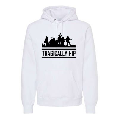 Tragically Hip Band Premium Hoodie