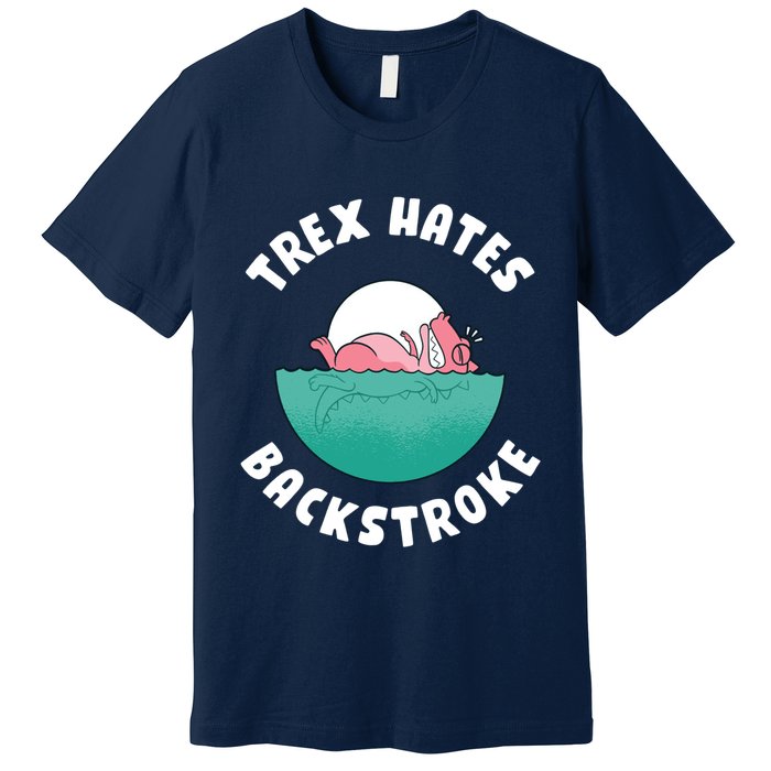 Trex Hates Backstroke Premium T-Shirt
