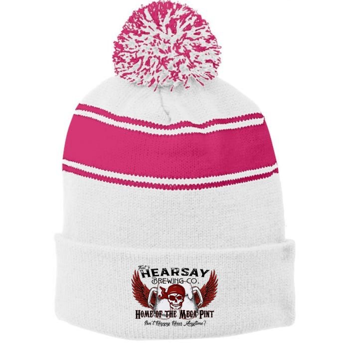 ThatS Hearsay Brewing Co Home Of The Mega Pint Funny Skull Stripe Pom Pom Beanie
