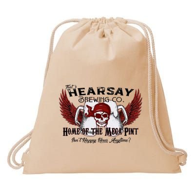 ThatS Hearsay Brewing Co Home Of The Mega Pint Funny Skull Drawstring Bag