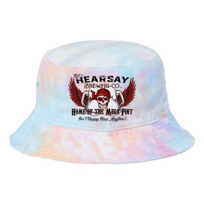 ThatS Hearsay Brewing Co Home Of The Mega Pint Funny Skull Tie Dye Newport Bucket Hat