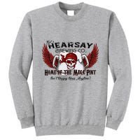 ThatS Hearsay Brewing Co Home Of The Mega Pint Funny Skull Tall Sweatshirt