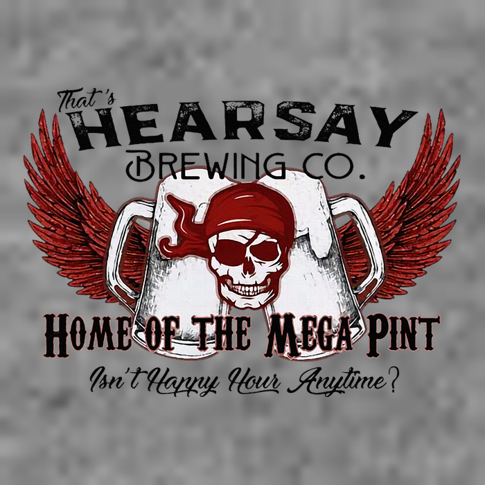 ThatS Hearsay Brewing Co Home Of The Mega Pint Funny Skull Tall Sweatshirt