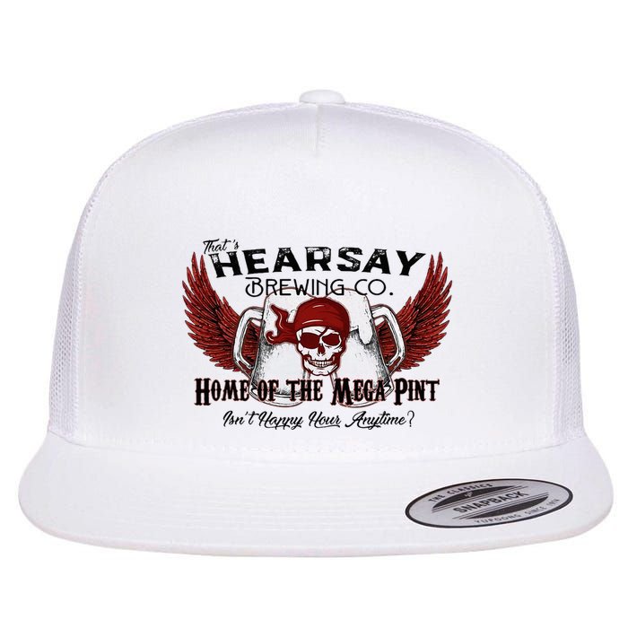ThatS Hearsay Brewing Co Home Of The Mega Pint Funny Skull Flat Bill Trucker Hat