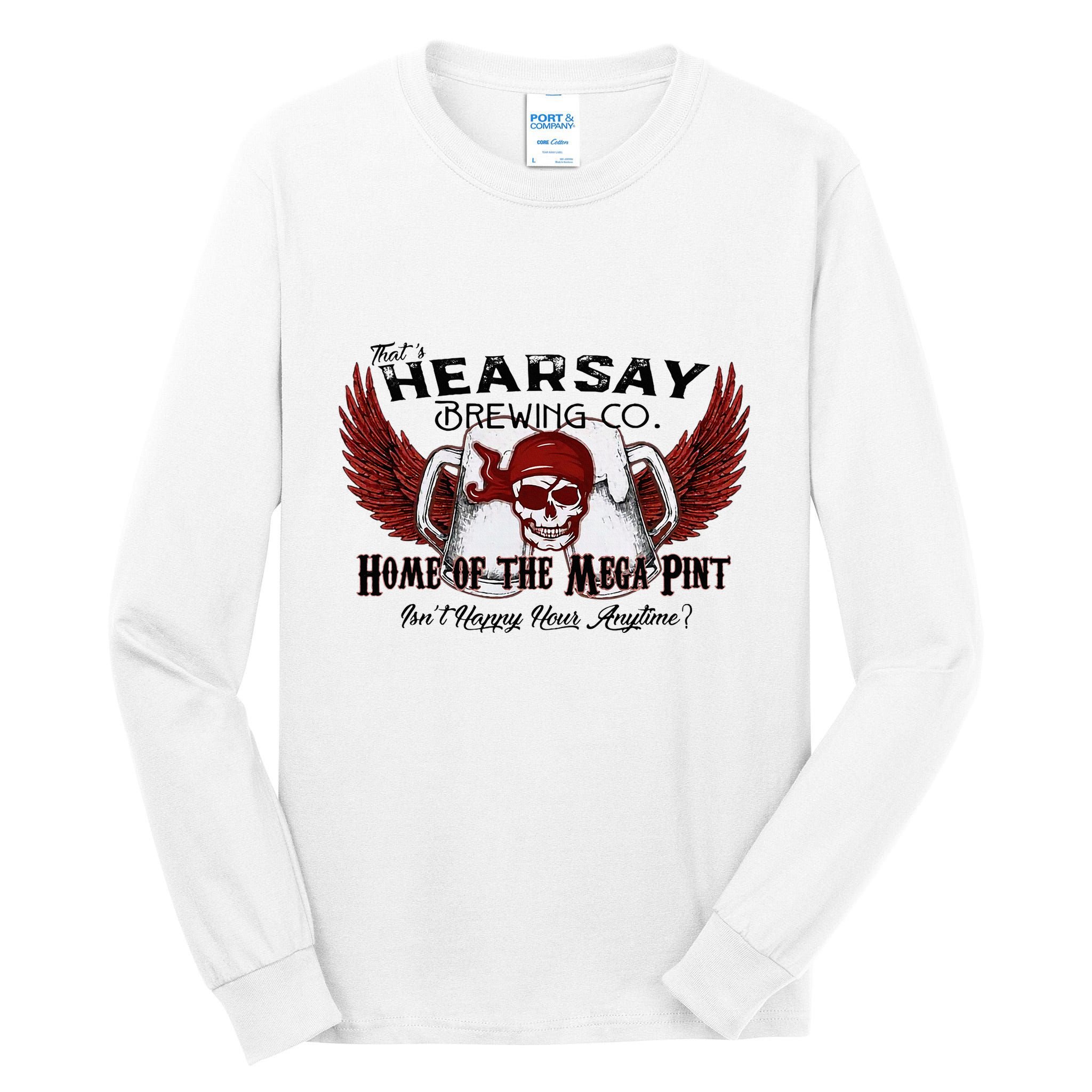 ThatS Hearsay Brewing Co Home Of The Mega Pint Funny Skull Tall Long Sleeve T-Shirt